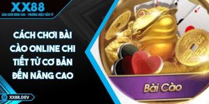cach-choi-bai-cao-online